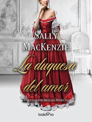 cover image of La duquesa del amor (The Duchess of Love)